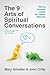 The 9 Arts of Spiritual Conversations: Walking alongside People Who Believe Differently by Mary Schaller, John Crilly