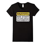 Womens Warning May Start Talking About Sacramento California Tshirt XL Black