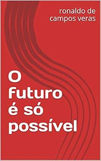 Livro O futuro é só possível