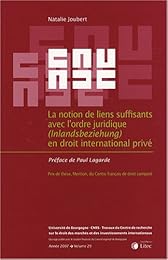 La  notion de liens suffisants avec l'ordre juridique, Inlandsbeziehung,  en droit international privé