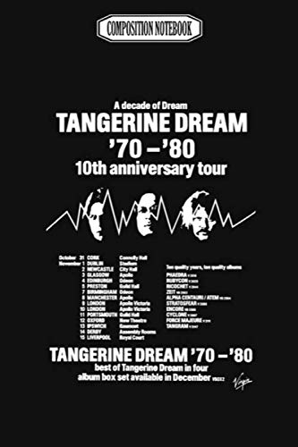 Composition Notebook: Tangerine Dream 10th Anniversary Tour Poster Wii Gavin Decorations Acaademy Switch Revolution Dance Notebook Journal Notebook Blank Lined Ruled 6x9 100 Pages