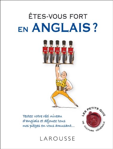 Êtes-vous fort en anglais ?
