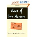 Slave of Two Masters