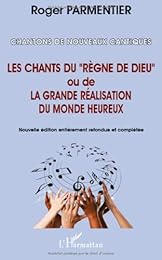 Chantons de nouveaux cantiques