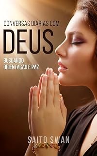 Livro Conversas diárias com Deus: Buscando Orientação e Paz