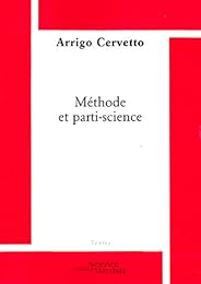 Méthode et parti-science