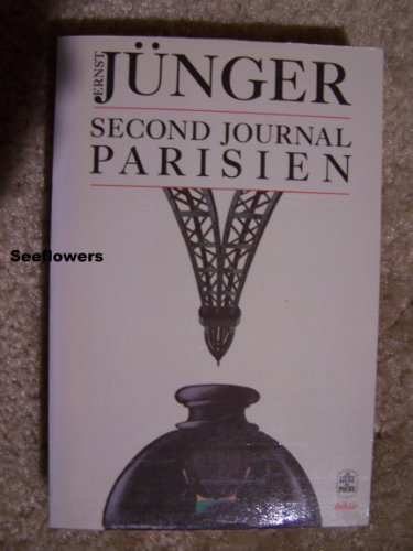 Second Journal Parisien: 1943 1945 by Jünger Ernst (Mass Market Paperback)