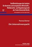 Die Unternehmenspacht : Rechtsstellung der Vertragsparteien unter besonderer Berücksichtigung der Pflicht des Unternehmenspächters zur ordnungsgemäßen Unternehmensführung sowie der Rechtslage bei Vertragsbeendigung, Dörmer, Thomas, 3631590091