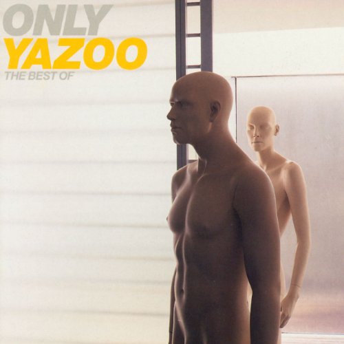 Yazoo - Only Yazoo  The Best Of Yazoo - Zortam Music