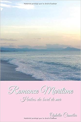 Romance Maritime Haikus Du Bord De Mer Amazon Co Uk Camelia