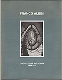 Image de Franco Albini: Architecture and Design, 1934-1977: Marco Albini, Franca Helg, Antonio Piva