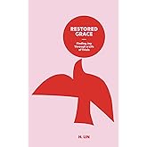 Restored Grace: Finding Joy Through a Life of Trials