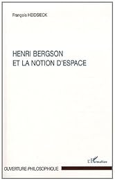 Henri Bergson et la notion d'espace