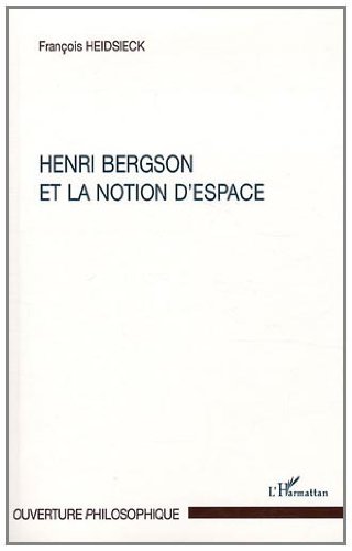 Henri Bergson et la notion d'espace