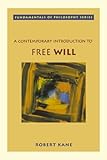 A Contemporary Introduction to Free Will