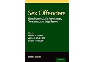 Sex Offenders: Identification, Risk Assessment, Treatment, and Legal Issues