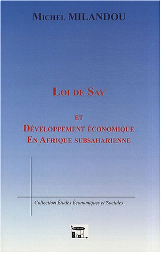Loi de Say et développement économique en Afrique subsaharienne