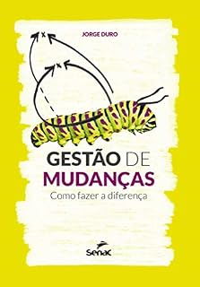 Livro Gestão de mudanças: como fazer a diferença