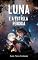 Livro Luna e a Estrela Perdida: A aventura de uma jovem em busca de uma estrela perdida