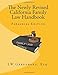 The Newly Revised California Family Law Handbook: Paralegal Edition by 