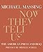 Now They Tell Us: The American Press and Iraq by Michael Massing, Orville Schell