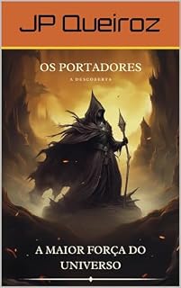 Livro Os Portadores: A descoberta