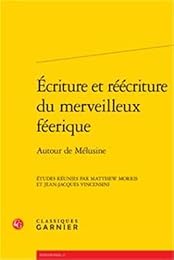 Écriture et réécriture du merveilleux féerique