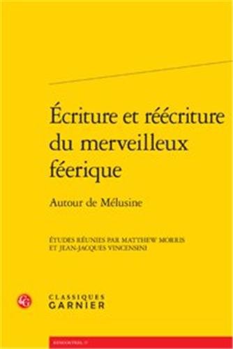Écriture et réécriture du merveilleux féerique