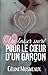 Un baiser sucré pour le coeur d'un garçon (French Edition) by Céline Musmeaux