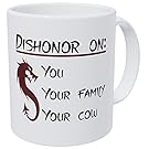 Wampumtuk Dishonor On You Your Cow And Family Dragon 11 Ounces Funny Coffee Mug