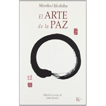 El arte de la paz (Sabiduría Perenne) El arte de la paz (Sabiduría Perenne)
