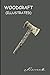 Woodcraft (Illustrated): by Nessmuk