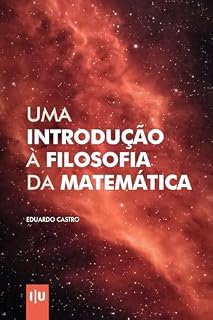Livro Uma Introdução à Filosofia da Matemática (Investigação)