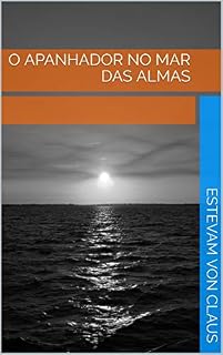 Livro O Apanhador no Mar das Almas