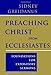 Preaching Christ from Ecclesiastes: Foundations for Expository Sermons by Sidney Greidanus