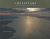 Cameron Davidson, David Fahrenthold'sChesapeake: The Aerial Photography of Cameron Davidson [Hardcov by