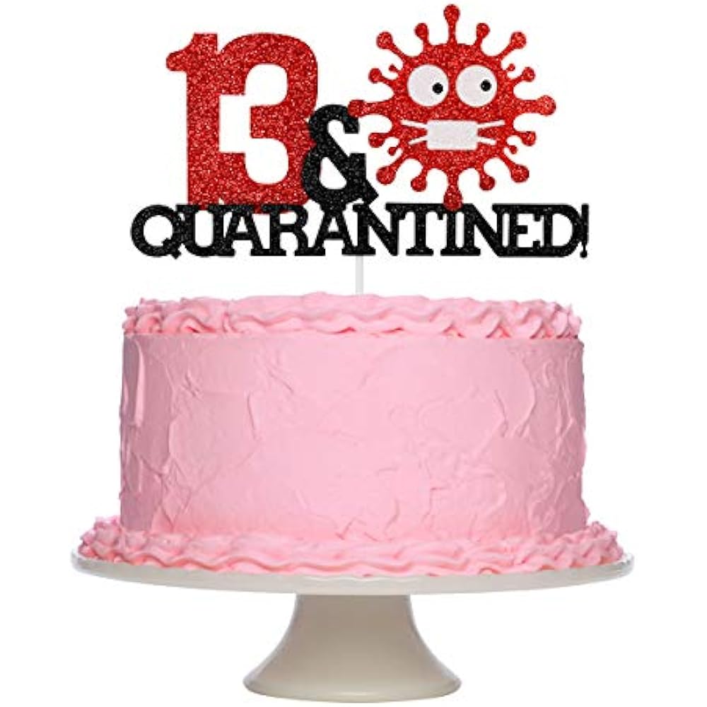 13 &amp; Quarantined Birthday Cake Topper 13th Party