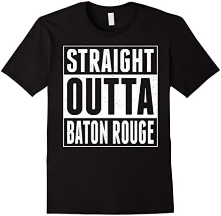 Straight Outta Baton Rouge TShirt - Male Medium - Black