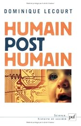 Humain, post-humain