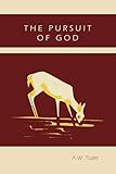 The Pursuit of God