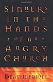 Sinners in the Hands of an Angry Church by Dean Merrill