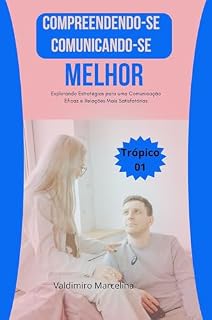 Livro Compreendendo-se e Comunicando-se Melhor:: Trópico 01
