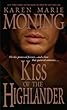 Kiss of the Highlander (The Highlander Series, Book 4)