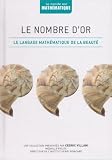 Image de Le Nombre d'Or Le langage mathématiques de la beauté