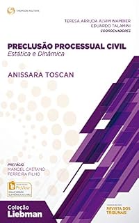 Livro Preclusão processual civil: estática e dinâmica (Coleção Liebman)