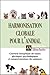 Harmonisation globale pour l'animal - Guérison énergétique des maux physiques, psychologiques et comportementaux (French Edition) by 