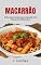 Livro Macarrão: 20 Receitas Simples para Agradar até Paladares Sofisticados