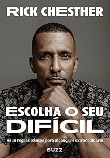 Livro Escolha o seu difícil: As 10 regras básicas para alcançar o extraordinário
