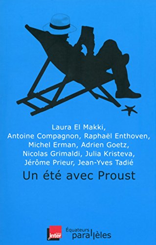 Un  été avec Proust