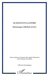 Le  signe et la lettre
